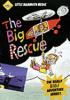 Go to record The big rescue
