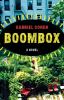 Go to record Boombox : a novel