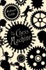 Go to record The chess machine : [a novel]
