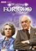 Go to record Waiting for God. Season two