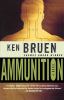 Go to record Ammunition : [a novel]