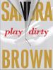 Go to record Play dirty