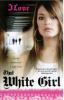 Go to record That white girl : a novel