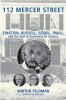 Go to record 112 Mercer Street : Einstein, Russell, Gödel, Pauli, and t...