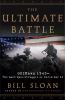 Go to record The ultimate battle : Okinawa 1945--the last epic struggle...