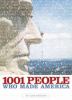 Go to record 1001 people who made America
