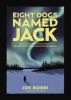 Go to record Eight dogs named Jack : and fourteen other stories from th...