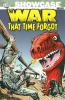 Go to record Showcase presents the War that time forgot. Volume one