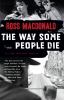 Go to record The way some people die : [a Lew Archer novel]