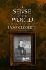 Go to record A sense of the world how a blind man became history's grea...