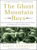 Go to record The Ghost Mountain boys their epic march and the terrifyin...