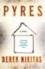 Go to record Pyres : [a novel]