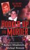Go to record Hooked up for murder