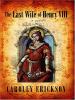 Go to record The last wife of Henry VIII