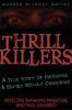 Go to record Thrill killers : A true story of innocence and murder with...