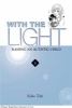 Go to record With the light : raising an autistic child