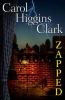 Go to record Zapped : a Regan Reilly mystery