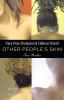Go to record Other people's skin : four novellas