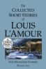 Go to record The collected short stories of Louis L'Amour. Volume 5, Th...
