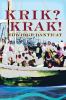 Go to record Krik? Krak!
