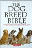 Go to record The dog breed bible