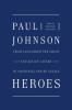 Go to record Heroes : from Alexander the Great and Julius Caesar to Chu...