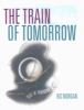 Go to record The Train of tomorrow