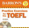 Go to record Barron's practice exercises for the TOEFL