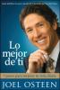 Go to record Lo mejor de ti : 7 pasos para mejorar tu vida diaria