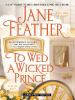Go to record To wed a wicked prince
