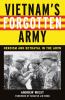 Go to record Vietnam's forgotten army : heroism and betrayal in the ARVN