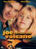 Go to record Joe versus the volcano