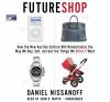 Go to record FutureShop [how the new auction culture will revolutionize...