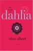 Go to record The book of Dahlia : a novel