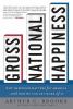 Go to record Gross national happiness : why happiness matters for Ameri...