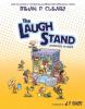 Go to record The laugh stand : adventures in humor