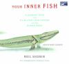 Go to record Your inner fish [a journey into the 3.5-billion-year histo...