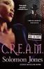 Go to record C.R.E.A.M. : [a novel about the streets]