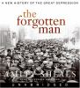 Go to record The forgotten man [a new history of the Great Depression]