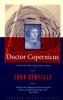 Go to record Doctor Copernicus : a novel