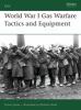 Go to record World War I gas warfare tactics and equipment