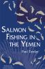 Go to record Salmon fishing in the Yemen