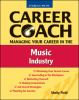 Go to record Career coach : managing your career in the music industry