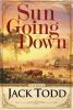 Go to record Sun going down : [a novel]