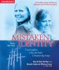 Go to record Mistaken identity [two families, one survivor, unwavering ...