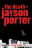 Go to record The death of Jayson Porter