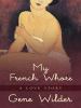 Go to record My French whore : [a love story]