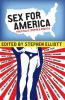 Go to record Sex for America : politically inspired erotica