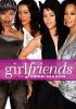 Go to record Girlfriends. The third season