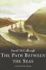Go to record The path between the seas the creation of the Panama Canal...